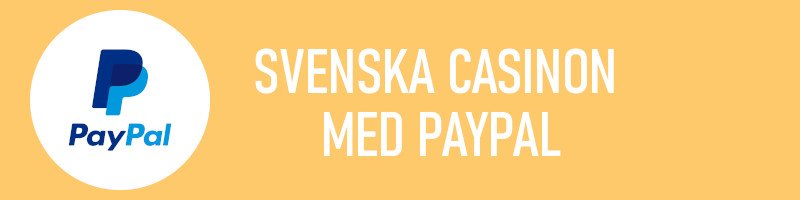 Svenskia Paypal casinon